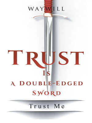 cover image of Trust Is a Double-Edged Sword